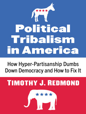 cover image of Political Tribalism in America